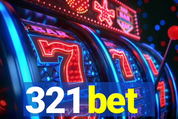 321 bet